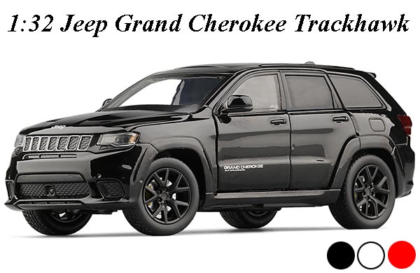 1:32 Scale Jeep Grand Cherokee Trackhawk SUV Diecast Toy